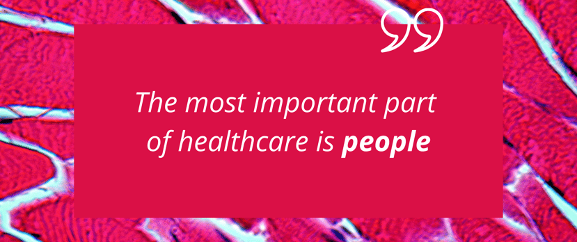 The most important part of healthcare is people (2)